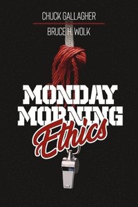 bokomslag Monday Morning Ethics