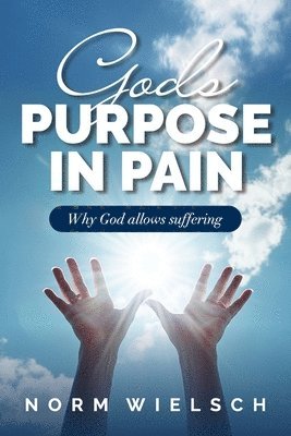 God's Purpose in Pain 1