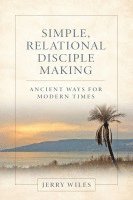 bokomslag Simple, Relational Disciple Making