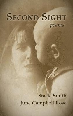 Stacie Smith, June Campbell Rose - Second Sight, Häftad