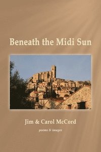 bokomslag Beneath the Midi Sun