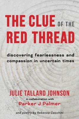 Julie Tallard Johnson, Tallard Johnson, Julie - Clue of the Red Thread, Häftad