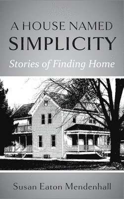 A House Named Simplicity 1