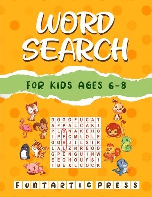 Word Search for Kids Ages 6-8 1