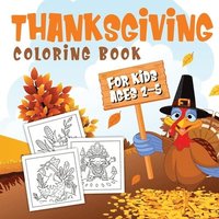 bokomslag Thanksgiving Coloring Book for Kids Ages 2-5