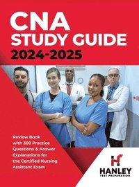 bokomslag CNA Study Guide 2024-2025