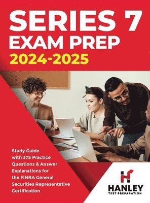 Series 7 Exam Prep 2024-2025 1