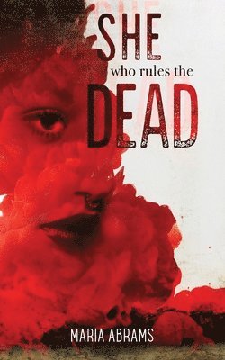 She Who Rules the Dead 1