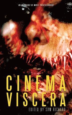 Sam Richard - Cinema Viscera, Häftad