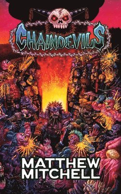 Matthew Mitchell - Chaindevils, Häftad