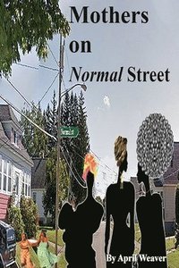 bokomslag Mothers on Normal Street: A Book of Short Stories