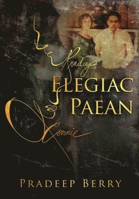 Pradeep Berry - Elegiac Paean, Häftad