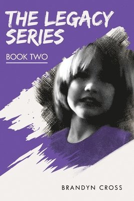 bokomslag The Legacy Series Book Two