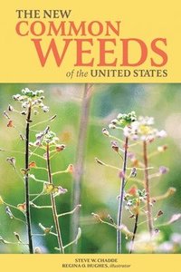 bokomslag The New Common Weeds of the United States