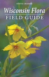 bokomslag Wisconsin Flora Field Guide