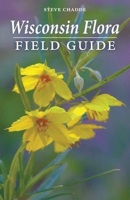 bokomslag Wisconsin Flora Field Guide