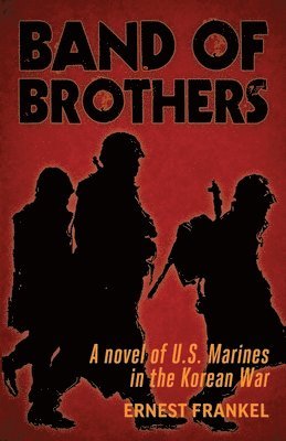 Ernest Frankel - Band of Brothers, Häftad