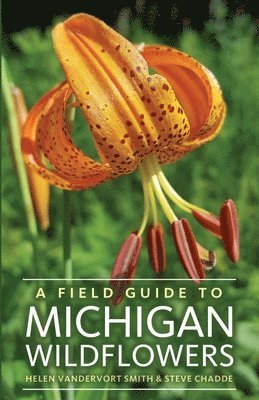 A Field Guide to Michigan Wildflowers 1