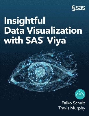 bokomslag Insightful Data Visualization with SAS Viya