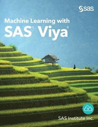 bokomslag Machine Learning with SAS Viya