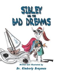 bokomslag SIbley and the Bad Dreams