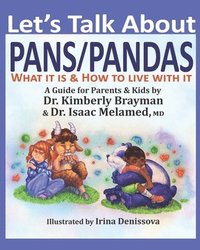 bokomslag Let's Talk About PANS PANDAS What It Is & How to Live With It