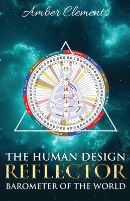 The Human Design Reflector 1