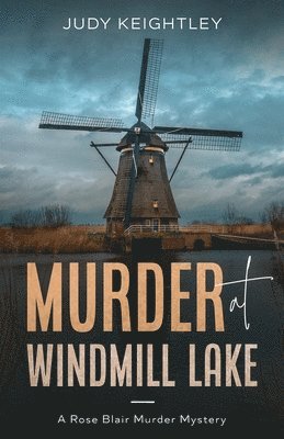 Murder at Windmill Lake 1