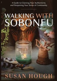 bokomslag Walking With Sobonfu