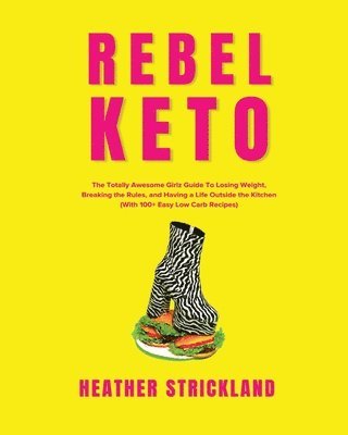 Rebel Keto 1