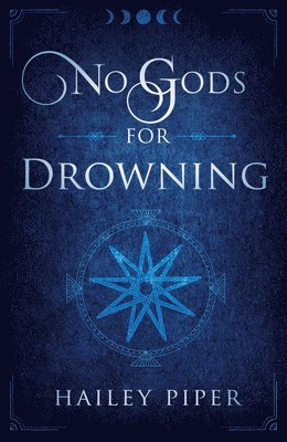 Hailey Piper - No Gods For Drowning, Häftad