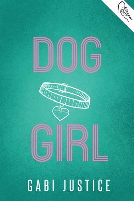 Gabi Justice - Dog Girl, Häftad