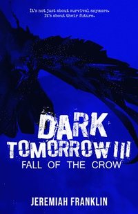 bokomslag Dark Tomorrow 3: Fall of the Crow
