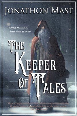 Jonathon Mast - The Keeper of Tales, Häftad