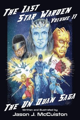 Jason J McCuiston - Last Star Warden Volume II - The Un Quan Saga, Häftad
