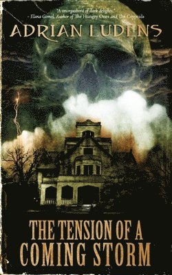 Tension of a Coming Storm