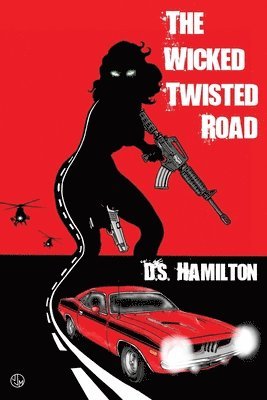 The Wicked Twisted Road 1