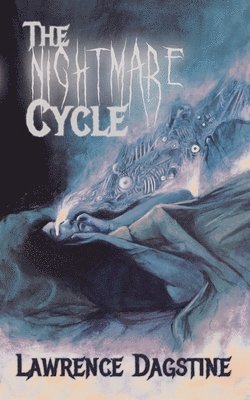 Lawrence Dagstine - Nightmare Cycle, Häftad