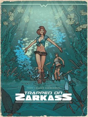 Yann, Stefan Wul - Trapped on Zarkass, Inbunden