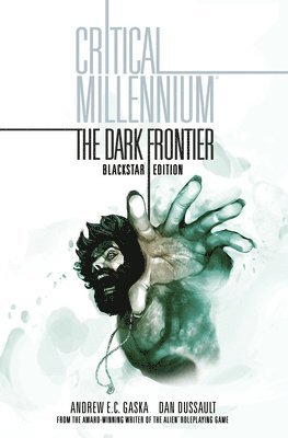 Critical Millennium: The Dark Frontier Blackstar edition 1