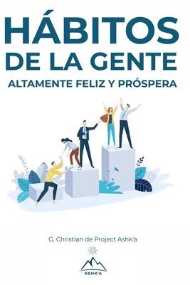 bokomslag Hábitos de la Gente Altamente Feliz y Próspera