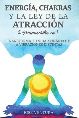 bokomslag Energa, Chakras y la Ley de la Atraccin