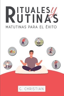 bokomslag Rituales y Rutinas Matutinas para el éxito