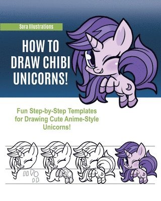 How to Draw Chibi Unicorns 1