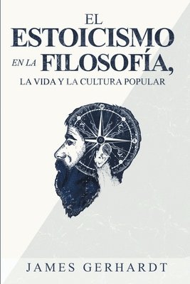 bokomslag El Estoicismo en la Filosofa, la Vida y la Cultura Popular