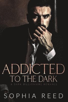 Addicted to the Dark 1