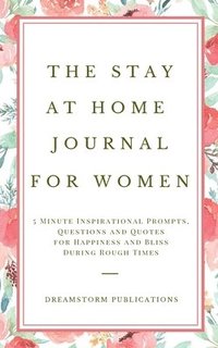 bokomslag The Stay at Home Journal for Women