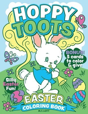 Hoppy Toots Easter Coloring Book 1