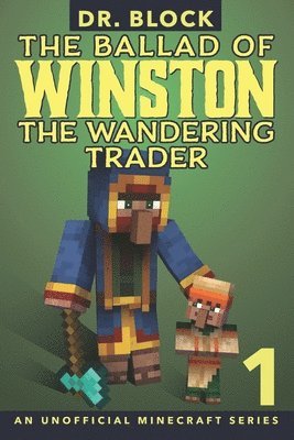 Ballad of Winston the Wandering Trader, Book 1