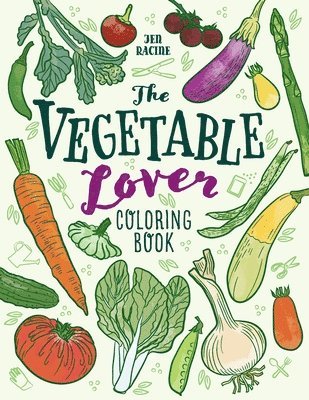 Jen Racine - Vegetable Lover Coloring Book, Häftad